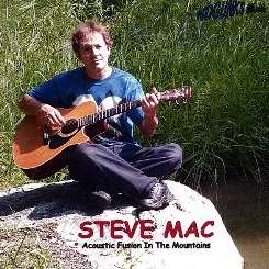 Steve Mac - Acoustic Fusion in the Mountains mp3 album
